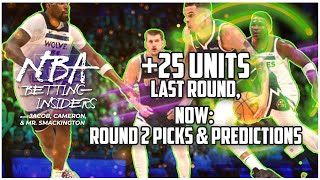 The NBA Insiders  25 Units Last Round Now Round 2 Picks amp Predictions [upl. by Rockefeller302]