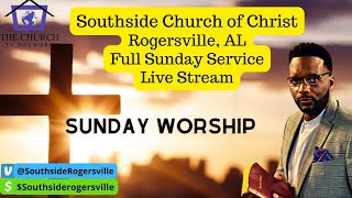 Southside Church of Christ Rogersville AL Which Way Is Up Live Stream [upl. by Akcire880]