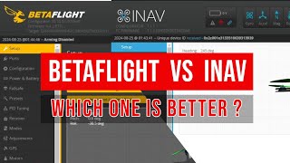 INAV vs Betaflight mana yang lebih bagus  Compare 2 Firmware Drone fpv [upl. by Anegue394]