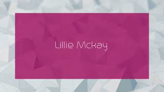 Lillie Mckay  appearance [upl. by Ennayllek]