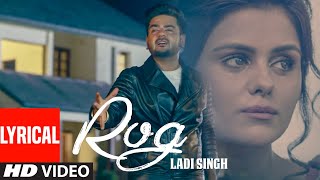 New Punjabi Songs  Rog Full Lyrical Song  Ladi Singh  Latest Punjabi Songs [upl. by Juliette244]