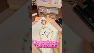 How to Make Your Own Stickers DIY mymelody howtomake [upl. by Eimat348]