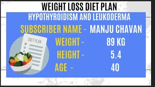 Weight Loss Diet Plan For Hypothyroidism And Leukoderma Vitiligo weightlossdietplan [upl. by Jenne]