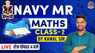 Navy MR New Vacancy 2024  Navy MR Math Class 2024  Number System Class 2  Math By Kamal Sir [upl. by Imogene]