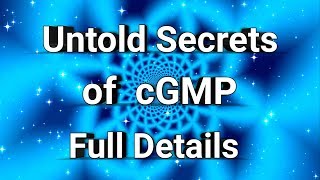 Untold Secrets Of cGMP Guidelines  cGMP Regulations  For Pharma Freshers  Pharma Guide [upl. by Reynold362]