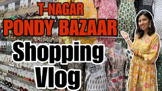 TNagar Pondy Bazaar Shopping Vlog  Chennai Shopping Vlog [upl. by Swenson]