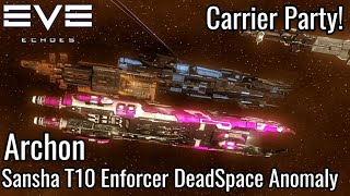 EVE Echoes  Carrier PARTY  Archon  Running a Sansha T10 Enforcer DeadSpace Anomaly  Big Loot [upl. by Lorimer]