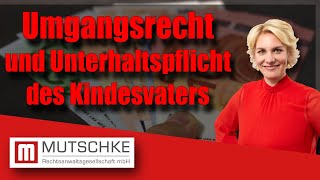 Umgangsrecht und Unterhaltspflicht des Kindesvaters [upl. by Kenward]