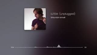 Shkumbin Ismaili  Lutem unplugged [upl. by Ettennaej]