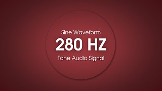 Original 280 Hertz Hz Sound Audio  Long Version 10 Min frequency sound 280hz [upl. by Haskel437]