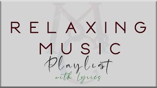 Relaxing Music Playlist with Lyrics Anees Lauv LANY The Chainsmokers Troye Sivan Jamie Miller [upl. by Jacobsen]