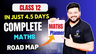 How to Study Maths in Gap Days  🔥🔥Class 12 Maths Last 45 Days Strategy to Score 95 in Boards [upl. by Adnolehs]