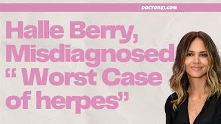 Doctor EJ reacts to Halle Berrys Herpes Misdiagnosis [upl. by Lannie]