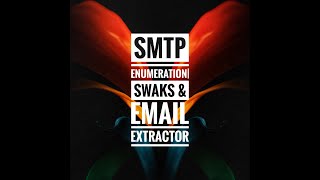 SMTP ENUMERATION  SWAKS  EMAIL EXTRACTOR  HACKTHEBOX  OSCP  AGENTS FOREVER [upl. by Ayenet]