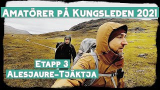 Vandring på Kungsleden AbiskoNikkaluokta  Etapp 3 AlesjaureTjäktja [upl. by Haman705]