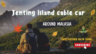 malasia part 5  jenting island cable car 🚠 [upl. by Adachi]