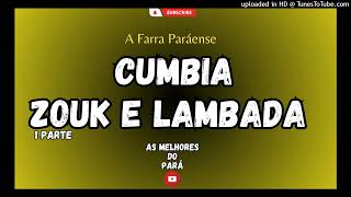 🟢As Melhores Cumbia Zouk Lambada mais Tocandas🎧😍 afarraparaenseofczoukcumbialambada [upl. by Obed167]