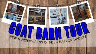 FULL GOAT BARN amp MILKING PARLOR TOUR see our doe barn milk room kidding pens and nursery [upl. by Aggi474]