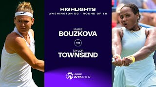 Marie Bouzkova vs Taylor Townsend  2024 Washington DC Round of 16  WTA Match Highlights [upl. by Andeee]