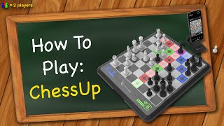 How to play ChessUp [upl. by Hynda]