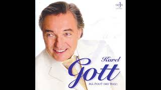 Karel Gott  Chtěl jsem pálit sníh 2006 [upl. by Dimitri]