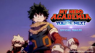 My Hero Academia Youre Next  Final Trailer English Sub superhero [upl. by Walter92]