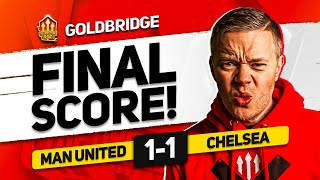 SAME OLD UNITED MANCHESTER UNITED 11 CHELSEA GOLDBRIDGE MATCH REACTION [upl. by Sartin]