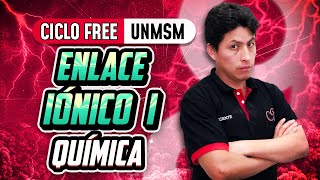 QUÍMICA  Enlace Iónico Parte 01 CICLO FREE [upl. by Nyladnewg467]