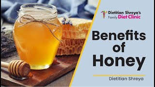 Benefits of honey  Dietitian Shreyas take [upl. by Valentine]