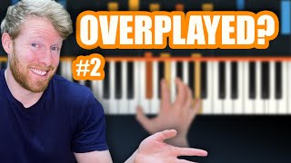 Most Overplayed Piano Songs 2 🎹 [upl. by Seton585]