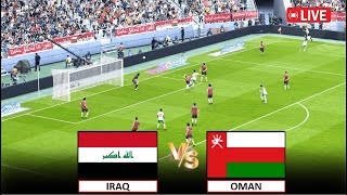 🔴مباشر العراق ضد عمان I مباراة تصفيات كأس العالم I مباراة كاملة بث مباشر Iraq vs Oman Live Match [upl. by Retsehc]