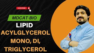 MDCAT Biology LIPID  ACYLGLYCEROL  TRIGLYCERIDES lipid [upl. by Nalahs]