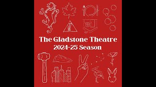 2024 25 Gladstone Theatre Season Launch [upl. by Wendelin]