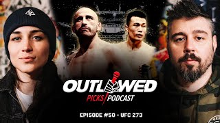 UFC 273 Alexander Volkanovski vs Korean Zombie  The Outlawed Picks Podcast Episode 50 [upl. by Ande]