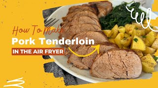 Air Fryer Pork Tenderloin [upl. by Siraj]