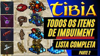 TODOS OS ITENS DE IMBUEMENT DO TIBIA PARTE 2  IMBUIMENTS DE LEECH E SUPORTE [upl. by Shuma462]