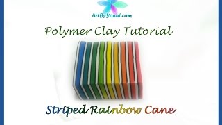 Polymer Clay Tutorial  Striped Rainbow Cane  Lesson 20 [upl. by Rici]