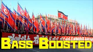 North Korea National Anthem 【BASS BOOSTED】 [upl. by Pepin236]