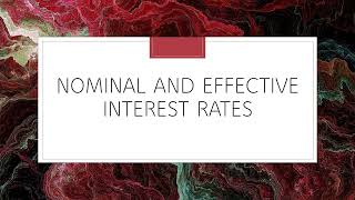 Nominal and effective interest rates [upl. by Akiraa]