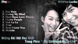 Những Bài Hát Trong Phim  My Girlfriend Is Gumiho   Bạn gái tôi là Hồ ly [upl. by Ahtaela564]