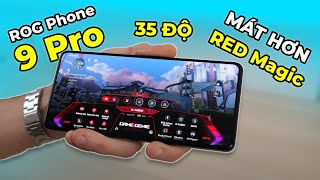 Đánh giá hiệu năng ROG Phone 9 Pro 5G Max Setting mà chỉ 35 độ  Red Magic 10 Pro 5G Khó rồi [upl. by Riegel226]