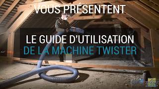 TWISTER Guide dutilisation machine  cardeuse  tous produits  isolation  Isol International [upl. by Elmira517]