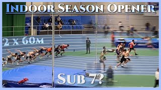 Fast 60m PB at Indoor Season Opener  The 5 Project 10 [upl. by Kcirtap677]