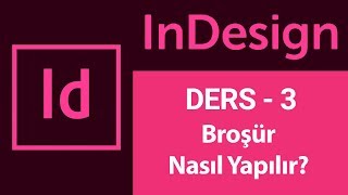 Indesign Dersleri 3  Broşür yapımı [upl. by Welles228]