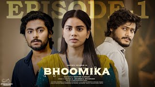 Bhoomika  Episode  1  Aishwarya Govardhan  Sai Krishna  Aashish  Infinitum Media [upl. by Gayl]