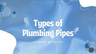 TYPES OF PLUMBING PIPES  MASTER PLUMBER  PLUMBING CODE PLUMBING  URBANO [upl. by Annawaj995]