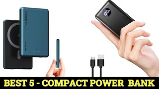 Top 5 Best Compact Power Bank Reviews 2024 [upl. by Ennaeel16]