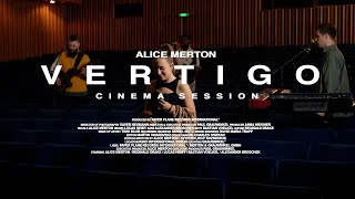 Alice Merton  Vertigo The Cinema Session [upl. by Eelymmij]