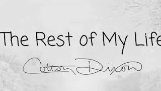 Colton Dixon  Rest Of My Life Lyric Video [upl. by Egduj]