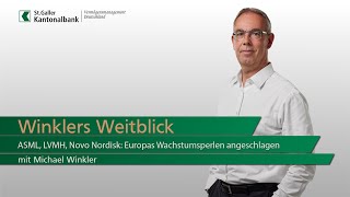 Winklers Weitblick  ASML LVMH Novo NordiskEuropas Wachstumsperlen angeschlagen [upl. by Magavern21]